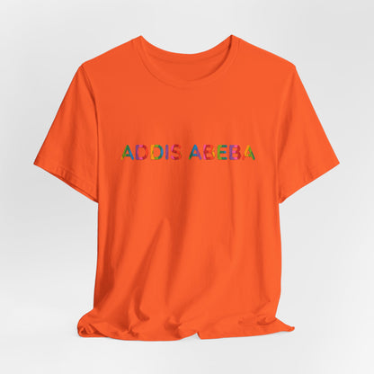 Addis Abeba T-Shirt - Unisex Tee